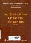 Truyện cổ dân gian dân tộc Thái tỉnh Điện Biên: Quyển 1