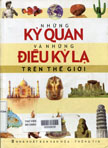 Những kỳ quan và những điều kỳ lạ trên thế giới