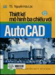 Thiết kế mô hình ba chiều với AutoCAD