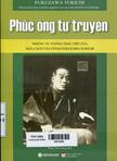 Phúc ông tự truyện : Những tư tưởng trác việt của nhà cách tân vĩ đại Fukuzawa Yukichi