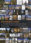 Reformations: From High Renaissance to Mannerism in the new West of religious contention and colonial expansion