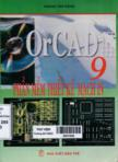OrCAD 9 phần mềm thiết kế mạch in