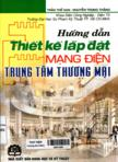 Hướng dẫn thiết kế - Lắp đặt mạng điện trung tâm thương mại