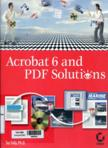 Acrobat 6 and PDF Solutions (with 1 CD-ROOM)