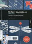 Pattern Sourcebook: Nature 2: 250 Patterns for Projects and Designs (Kèm 1 CD)