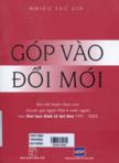 Góp vào đổi mới: Bài viết tuyển chọn của chuyên gia người Việt ở nước ngoài Trời báo Kinh tế Sài Gòn 1991 - 2005
