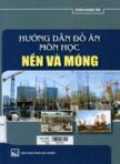 Hướng dẫn đồ án môn học nền và móng