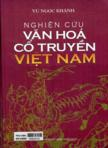 Nghiên cứu văn hóa cổ truyền Việt Nam