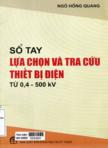 Sổ tay lựa chọn và tra cứu thiết bị điện từ 0.4 đến 500kV