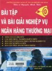 Bài tập và bài giải nghiệp vụ ngân hàng thương mại