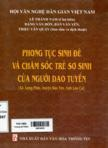 Phong tục sinh đẻ và chăm sóc trẻ sơ sinh của người Dao Tuyển (Xã Long Phúc, huyện Bảo Yên, tỉnh Lào Cai)