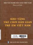 Kho tàng trò chơi dân gian trẻ em Việt Nam