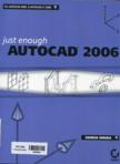 Just enough Autocad 2006