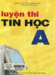 Luyện thi tin học A