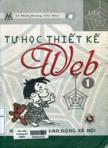 Tự học thiết kế Web : Tập I (Kèm 1 CD) - 2532