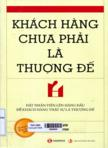 Khách hàng chưa phải là Thượng đế: Đặt nhân viên lên hàng đầu để khách hàng thật sự là Thượng đế