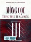 Móng cọc trong thực tế xây dựng