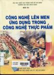 Công nghệ lên men ứng dụng trong công nghệ thực phẩm