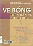 Vẽ bóng trên bảng vẽ kiến trúc