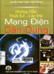 Hướng dẫn thiết kế - lắp đặt mạng điện dân dụng