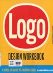 Logo Design Workbook: A Hands-On Guide to Creating Logos