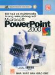 Đồ họa và multimedia trong văn phòng với Microsoft PowerPoint 2000