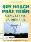 Quy hoạch và phát triển năng lượng và điện lực