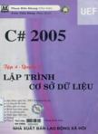 C# 2005: T4 (Quyển 1): Lập trình cơ sở dữ liệu (Kèm 1 CD)