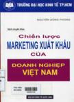 Chiến lược marketing xuất khẩu của doanh nghiệp Việt Nam