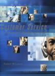 Customer service: building successful skills for the twenty-first century