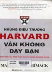 Những điều trường Harvard vẫn không dạy bạn