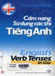 Cẩm nang sử dụng các thì tiếng Anh