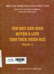 Văn học dân gian huyện A Lưới tỉnh Thừa Thiên Huế: Quyển 1
