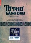 Tứ thư lãnh đạo : Thuật quản trị