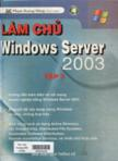 Làm chủ windows server 2003 - Tập III