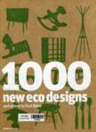 1000 New Eco Designs and Where to Find Them