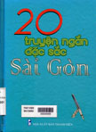 20 truyện ngắn đặc sắc Sài gòn