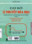 Cơ sở lý thuyết hóa học. Phần 2: Nhiệt động hóa học, động hóa học, điện hóa học