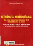 Hệ thống tài khoản quốc gia ứng dụng trong phân tích kinh tế và trong công tác kế hoạch