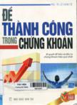 Để thành công trong chứng khoán