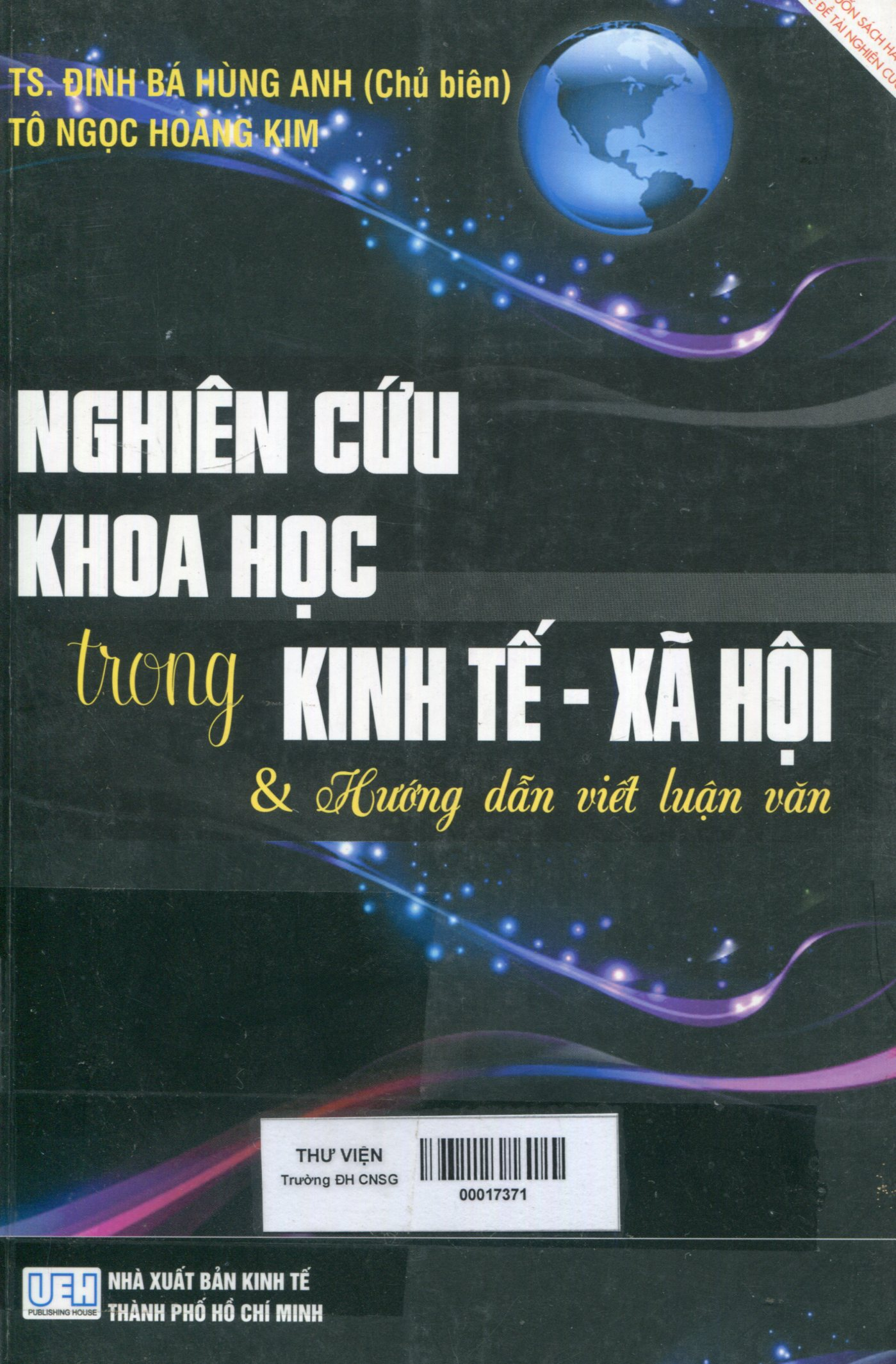 Phương pháp nghiên cứu khoa học trong kinh tế - xã hội và hướng dẫn viết luận văn