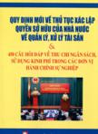 Quy định mới về thẩm quyền, thủ tục xác lập sở hữu của nhà nước về quản lý, xử lý tài sản & 450 câu hỏi đáp về thu chi ngân sách, sử dụng kinh phí trong các đơn vị hành chính sự nghiệp