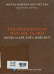 Văn hóa dân gian dân tộc Ta-Ôih, huyện A lưới, Thừa thiên Huế