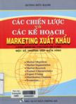 Các chiến lược và các kế hoạch Marketing xuất khẩu: một số trường hợp điển hình