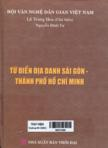 Từ điển địa danh Sài gòn - Thành phố Hồ Chí Minh