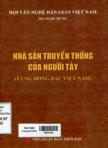 Nhà sàn truyền thống của người Tày vùng Đông Bắc Việt Nam