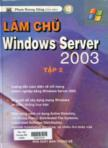 Làm chủ windows server 2003 - Tập II