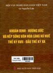 Khoán định - Hương ước và nếp sống văn hóa làng xứ Huế thế kỷ XVII - đầu thế kỷ XX