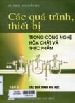 Các quá trình, thiết bị trong công nghệ hóa chất và thực phẩm: T5 : Các quá trình hóa học