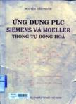 Ứng dụng PLC Siemens và Moelier trong tự động hóa